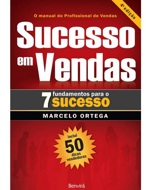 Leia mais sobre o artigo Sucesso em vendas: 7 fundamentos para o sucesso